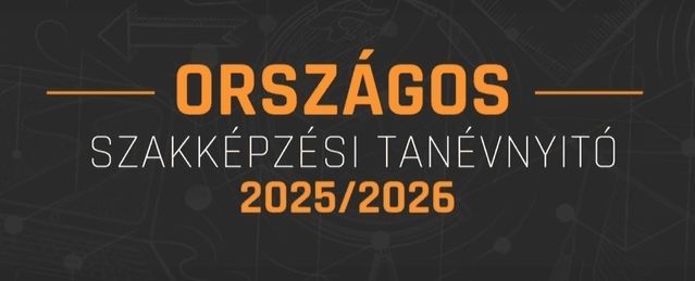 Országos Szakképzési Tanévnyitó